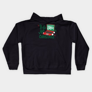I’ll be Zoom for Christmas Kids Hoodie